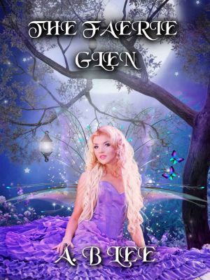 [Faerie Glen 01] • The Faerie Glen